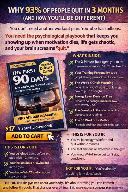 THE FIRST 90 DAYS: A Psychological Survival Guide for Your Gym Journey